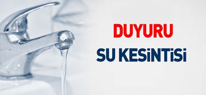 Su Kesintisi Duyurusu!