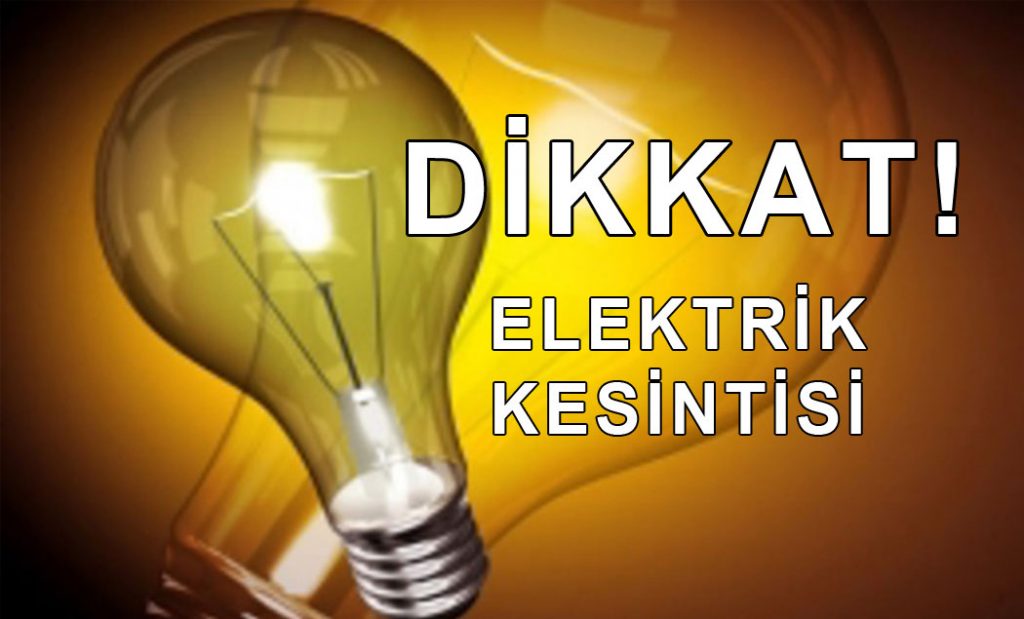 Elektrik kesintisi duyurusu!